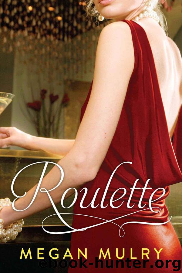 Roulette by Mulry Megan