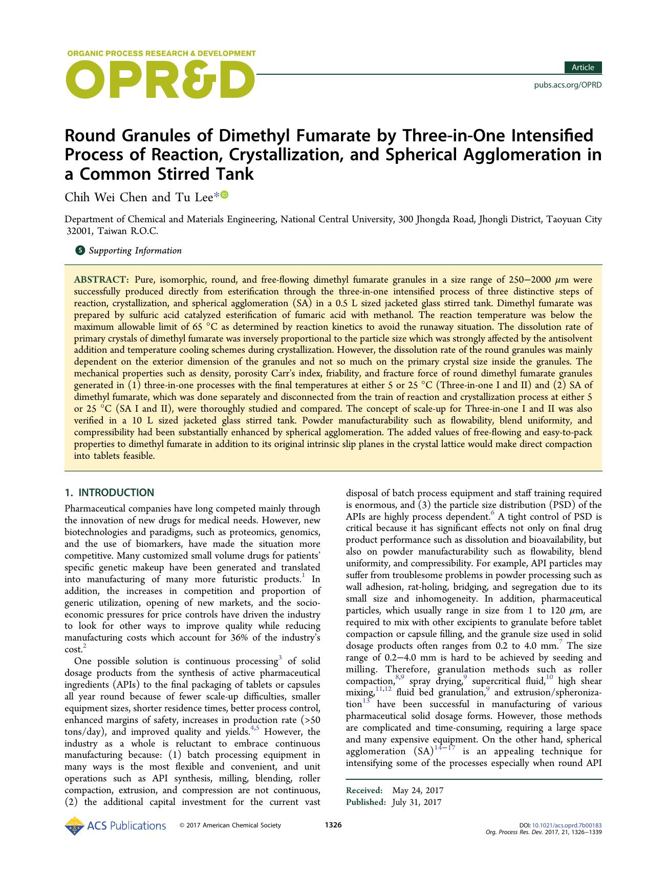 Round Granules of Dimethyl Fumarate by Three-in-One Intensified Process of Reaction, Crystallization, and Spherical Agglomeration in a Common Stirred Tank by Chih Wei Chen & Tu Lee