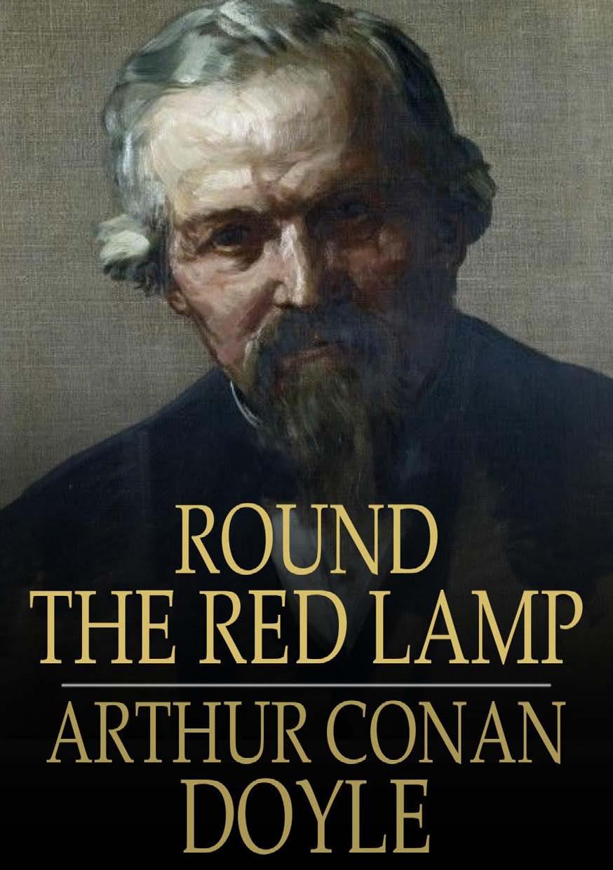 Round the Red Lamp by Sir Arthur Conan Doyle