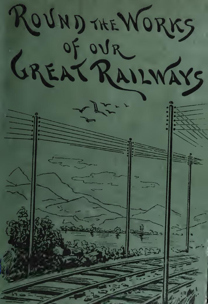Round the works of our great railways by Unknown