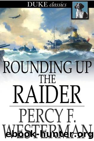 Rounding Up the Raider by Percy F. Westerman