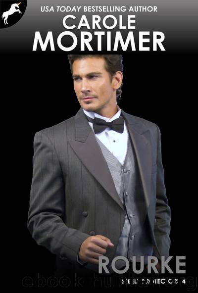 Rourke (Steele Protectors 4) by Carole Mortimer