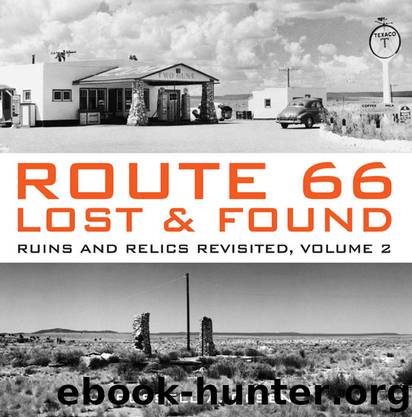 Route 66 Lost & Found by Russell A. Olsen