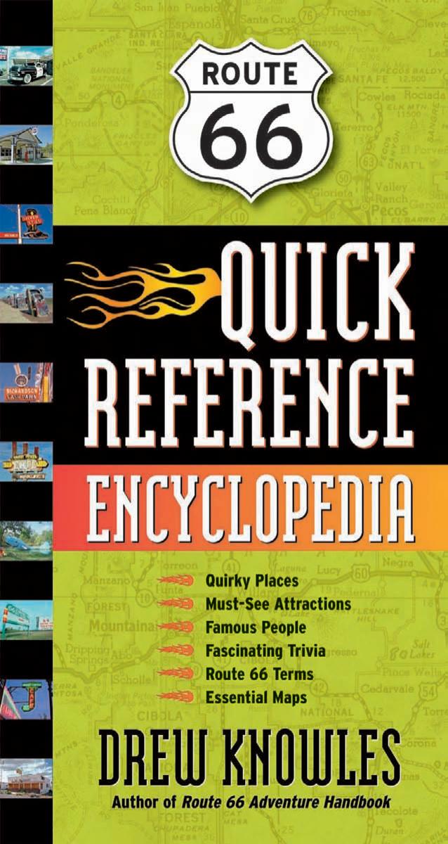 Route 66 Quick Reference Encyclopedia: An A-to-Z Guide to the Best of the Mother Road by Unknow