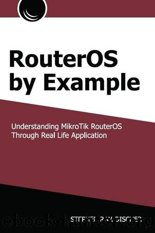 RouterOS by Example by Stephen Discher