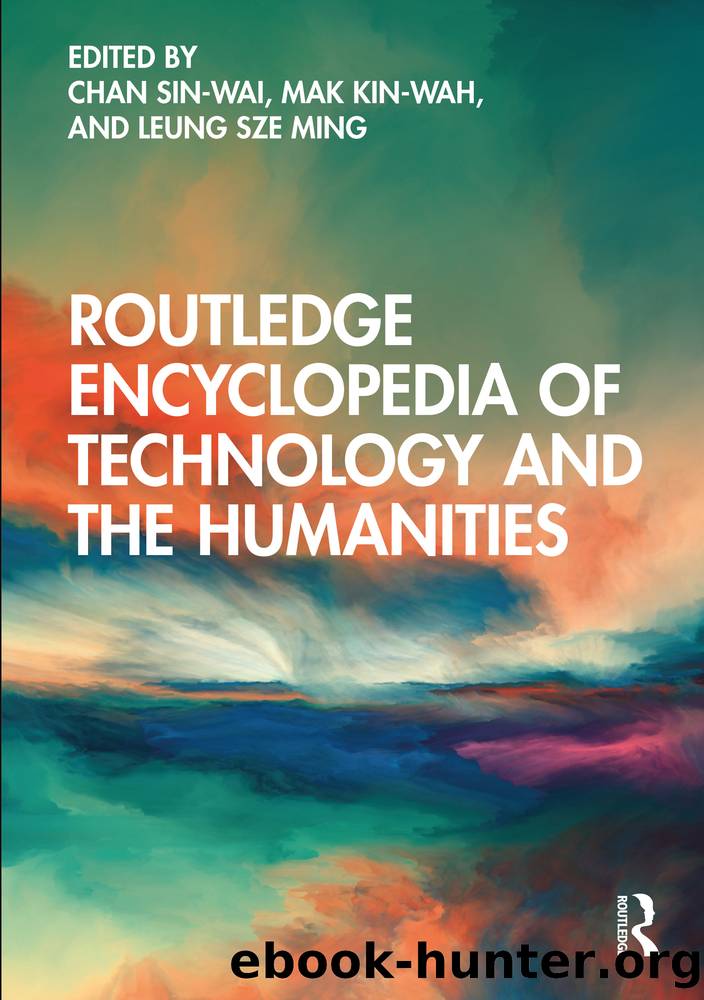 Routledge Encyclopedia of Technology and the Humanities by Unknown