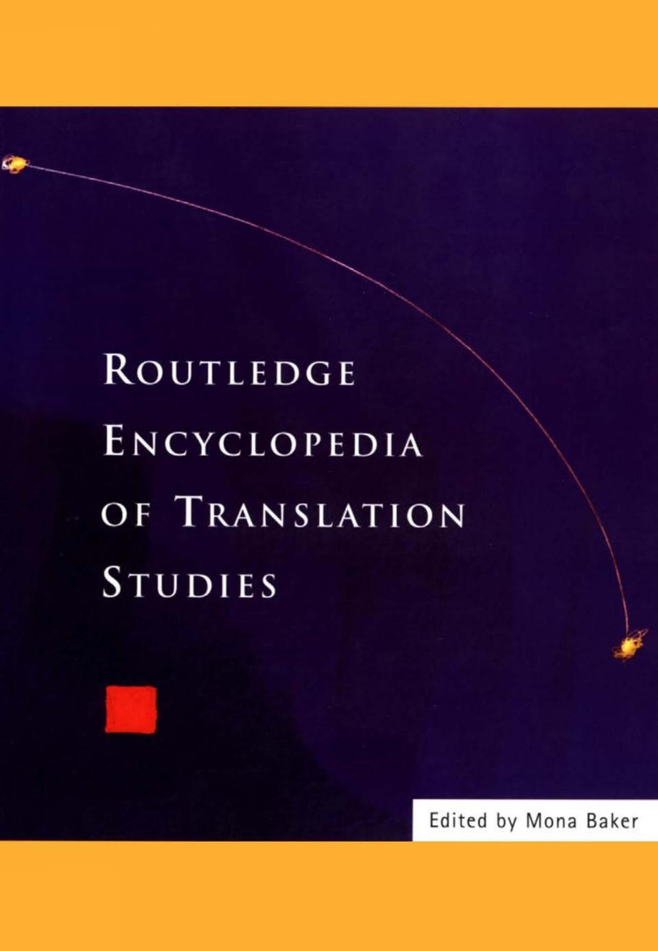 Routledge Encyclopedia of Translation Studies by Unknown