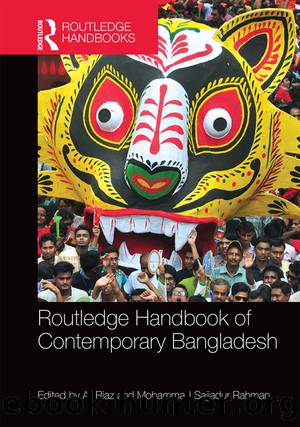 Routledge Handbook of Contemporary Bangladesh by Riaz Ali; Sajjadur Rahman Mohammad;