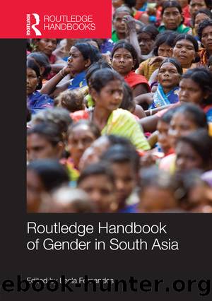 Routledge Handbook of Gender in South Asia by Fernandes Leela