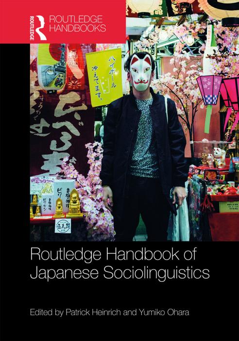 Routledge Handbook of Japanese Sociolinguistics by Unknow