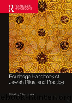 Routledge Handbook of Jewish Ritual and Practice by Oliver Leaman;