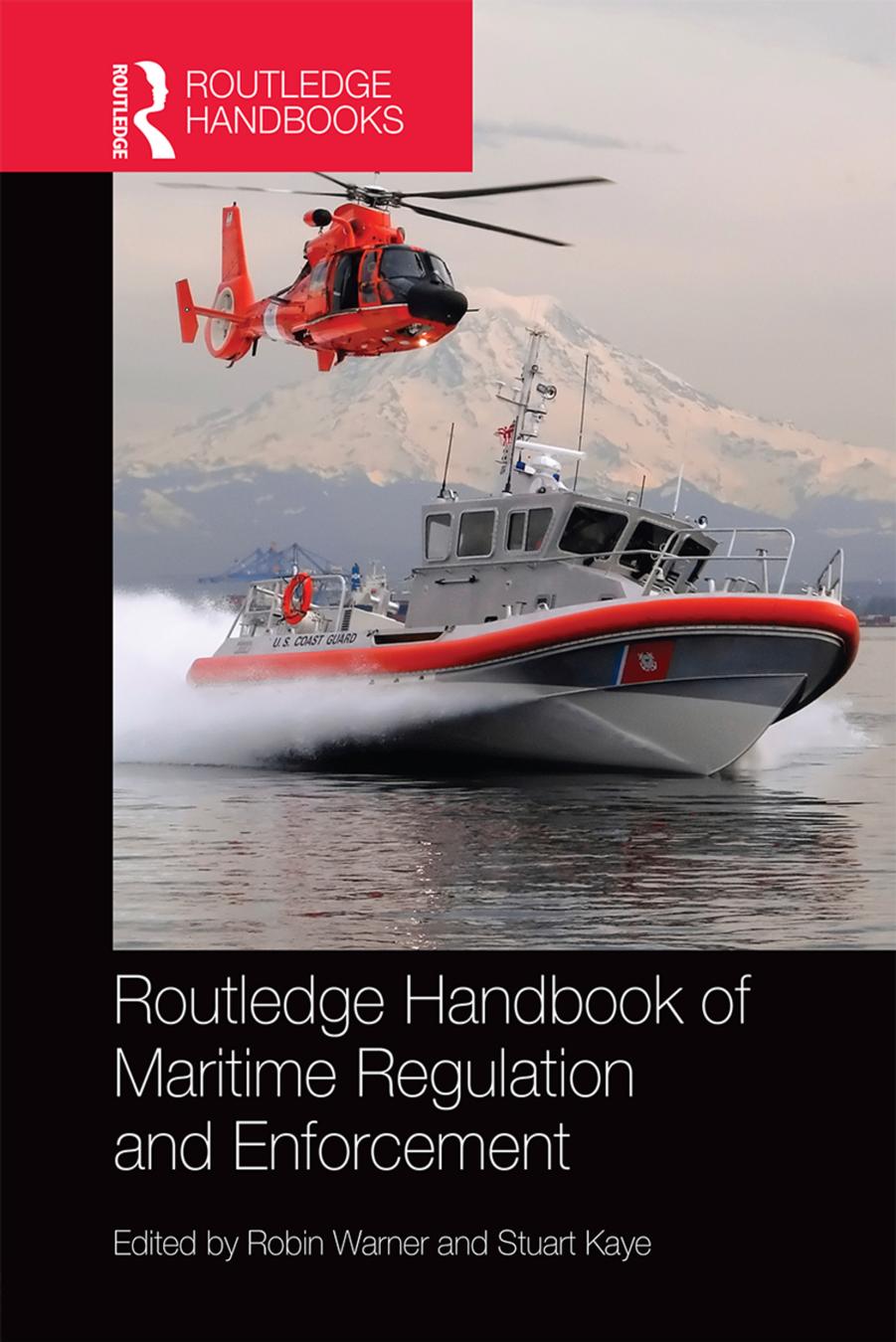 Routledge Handbook of Maritime Regulation and Enforcement by Warner Robin Kaye Stuart