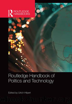 Routledge Handbook of Politics and Technology by Unknown