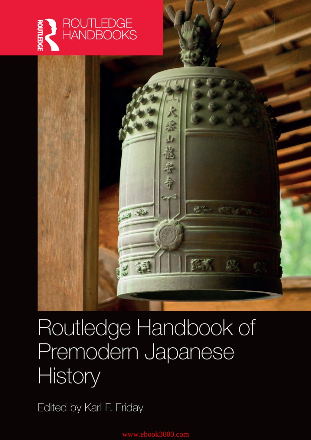 Routledge Handbook of Premodern Japanese History by Unknow