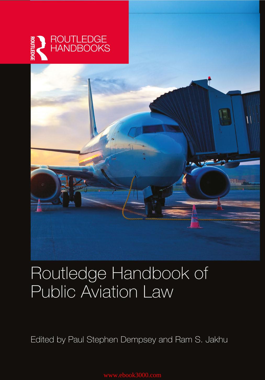 Routledge Handbook of Public Aviation Law by Unknow