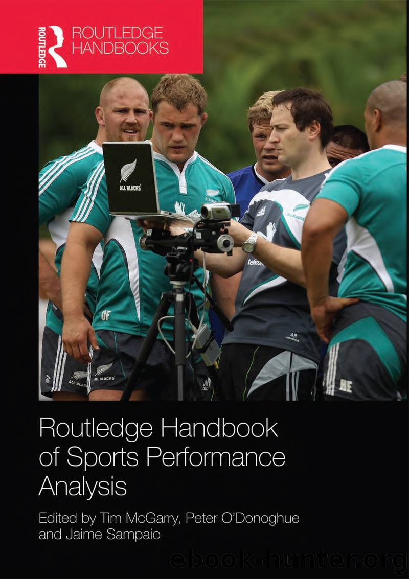 Routledge Handbook of Sports Performance Analysis by McGarry Tim;O'Donoghue Peter;Sampaio Jaime;