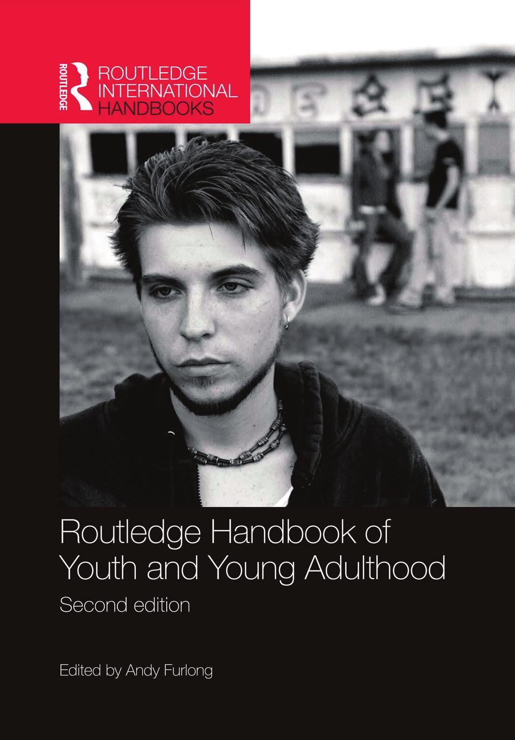 Routledge Handbook of Youth and Young Adulthood by Andy Furlong