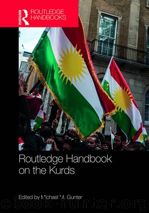 Routledge Handbook on the Kurds by Michael M. Gunter
