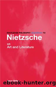 Routledge Philosophy GuideBook to Nietzsche on Art by Ridley Aaron;