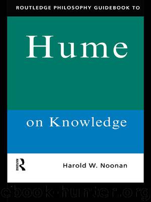 Routledge Philosophy Guidebook to Hume on Knowledge by Noonan Harold W