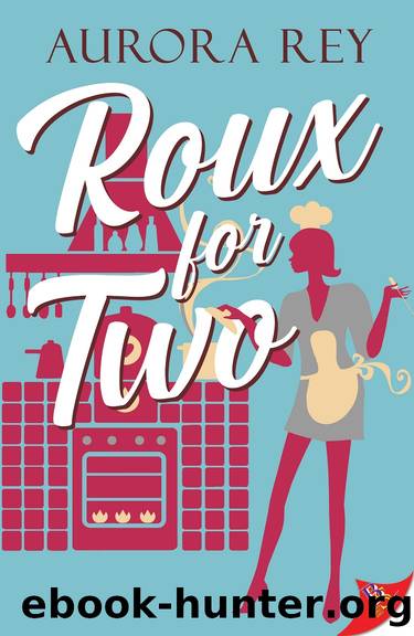 Roux for Two by Aurora Rey