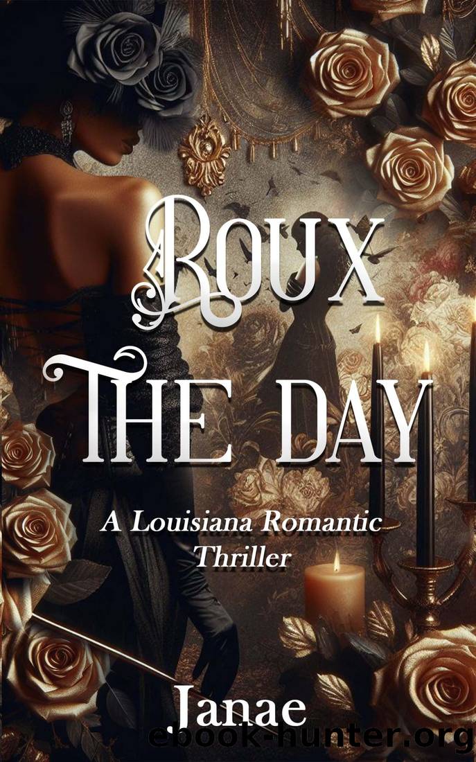 Roux the Day by Janae