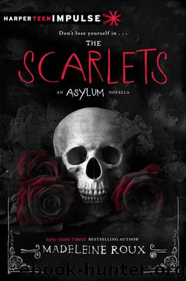 Roux, Madeleine - Asylum 1.5 - The Scarlets by Madeleine Roux