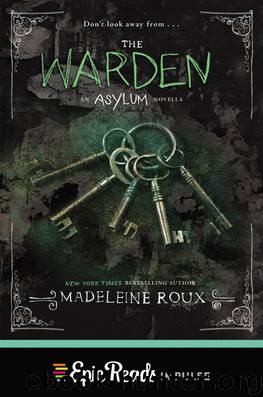 Roux, Madeleine - Asylum 3.5 - The Warden by Roux Madeleine