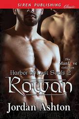 Rowan [Harbor of Lost Souls 2] (Siren Publishing Classic ManLove) by Jordan Ashton