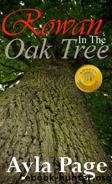 Rowan In The Oak Tree by Page Ayla
