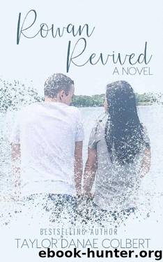 Rowan Revived by Taylor Danae Colbert