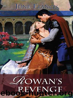 Rowan's Revenge by June Francis