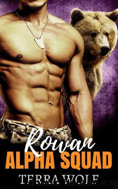 Rowan: A Military Shifter Secret Baby Romance (Alpha Squad Book 2) by Terra Wolf