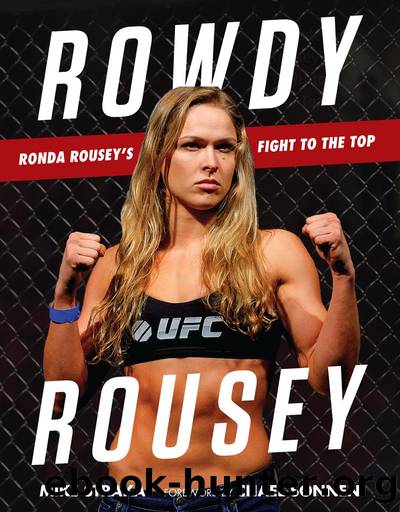 Rowdy Rousey by Mike Straka