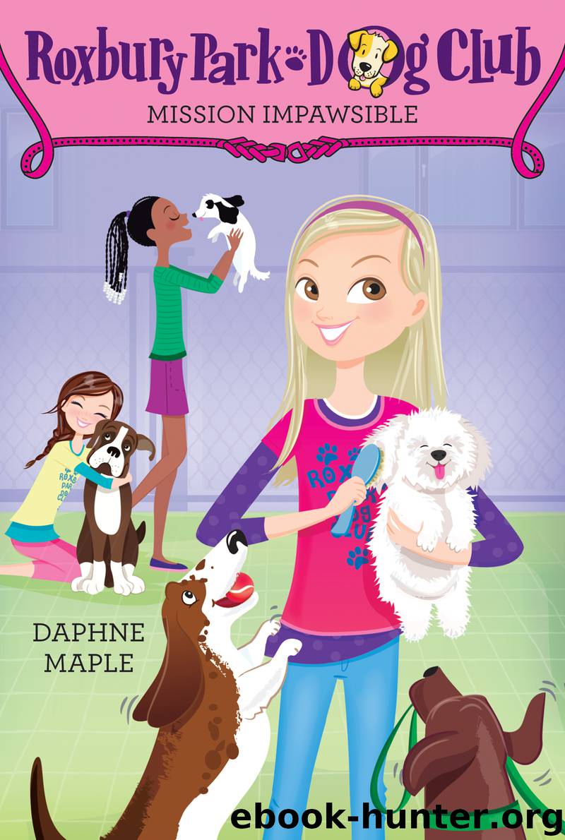 Roxbury Park Dog Club #1: Mission Impawsible by Daphne Maple
