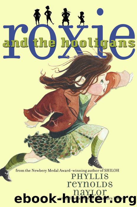 Roxie and the Hooligans by Phyllis Reynolds Naylor