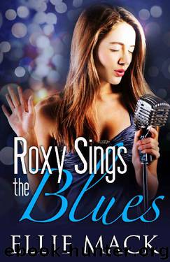 Roxy Sings the Blues by Ellie Mack