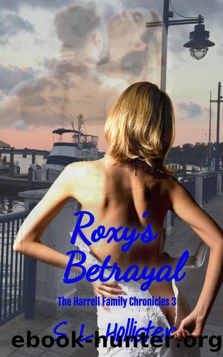 Roxy's Betrayal by Sherri Lupton Hollister & S L Hollister