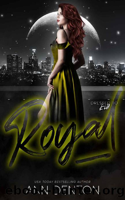 Royal (Dressed to Kill) by Ann Denton
