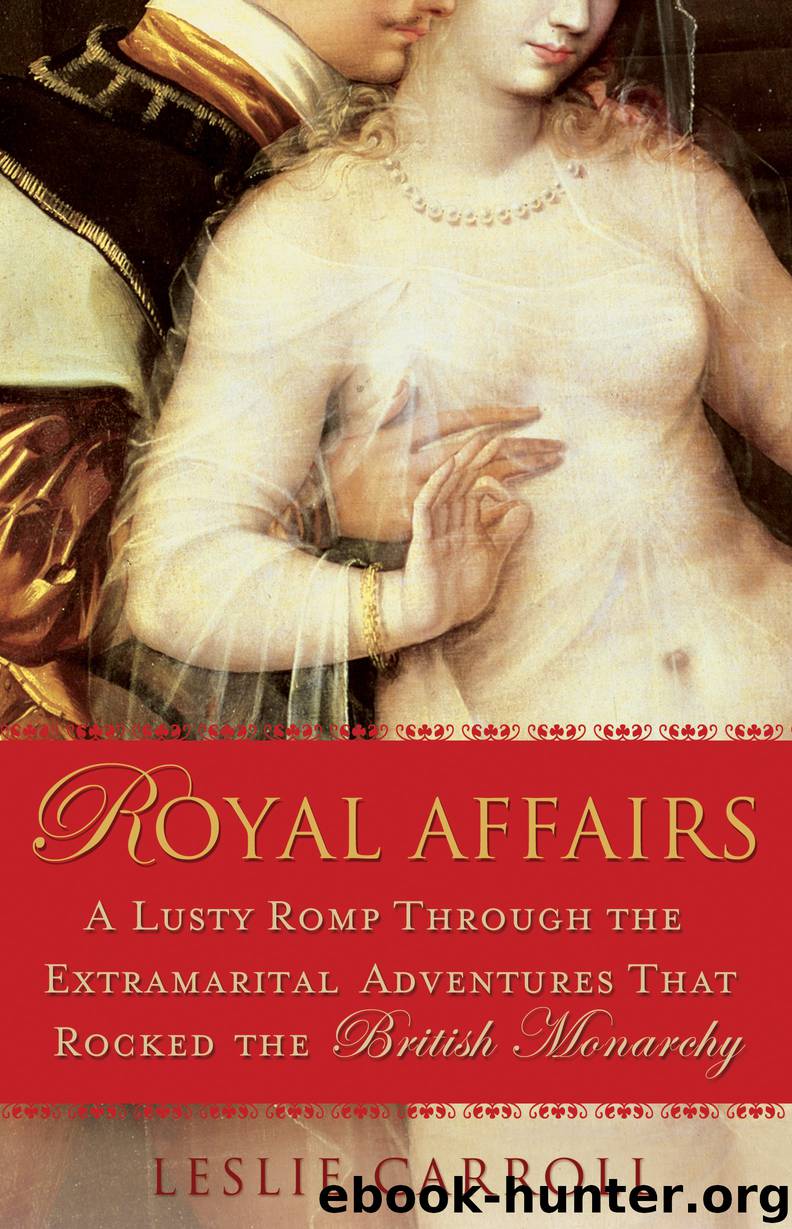 Royal Affairs by Leslie Carroll