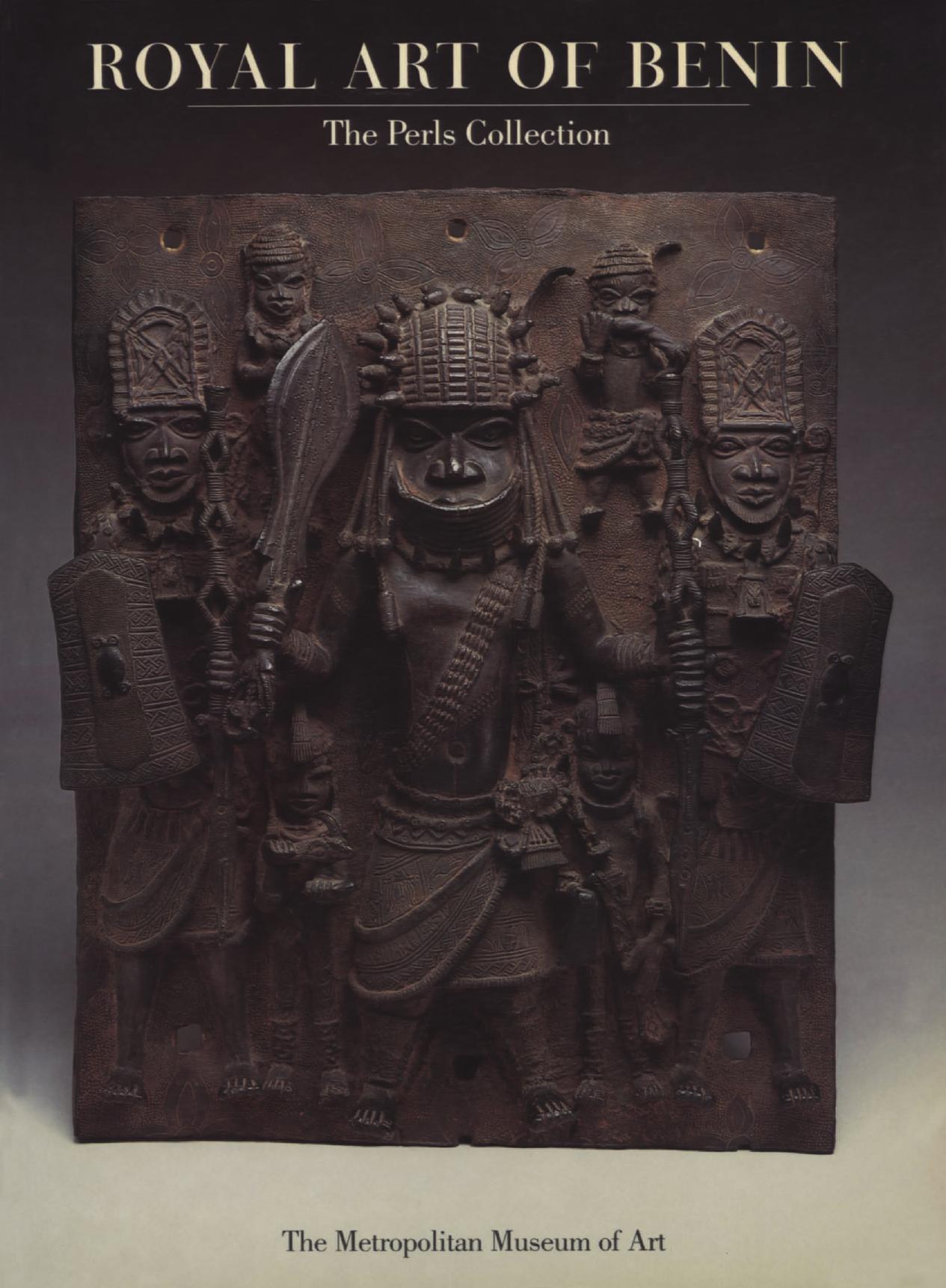 Royal Art of Benin The Perls Collection by Ezra Kate