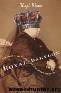 Royal Babylon by Karl Shaw