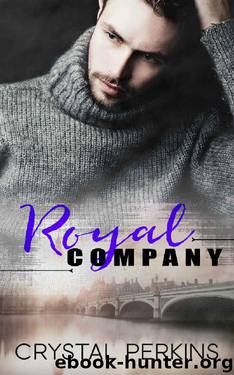Royal Company (Company Men Book 1) by Crystal Perkins