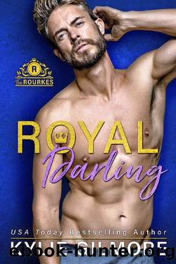 Royal Darling by Kylie Gilmore