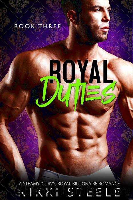 Royal Duties--Book Three by Nikki Steele