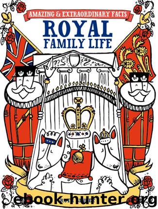 Royal Family Life by Ruth Binney