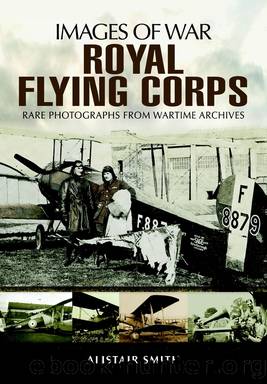 Royal Flying Corps by Alistair Smith