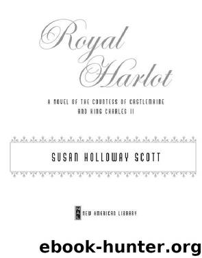 Royal Harlot by Susan Holloway Scott
