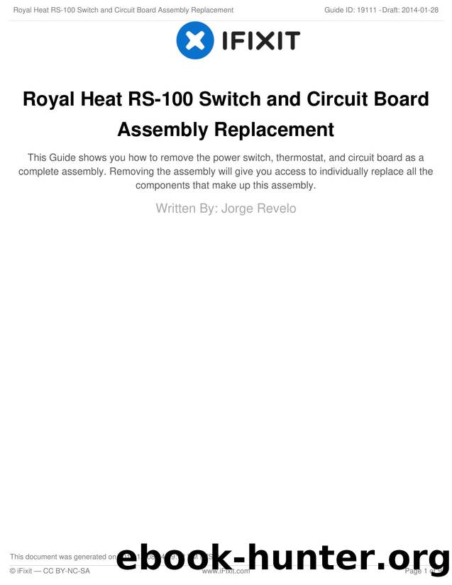 Royal Heat RS-100 Switch and Circuit Board Assembly Replacement by Unknown