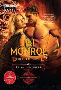Royal House of Shadows 02 - Lord of Rage and Primal Instincts by Jill Monroe